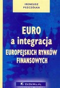 polish book : Euro a int... - Ireneusz Pszczółka