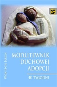 Obrazek Modlitewnik duchowej adopcji 40 tygodni