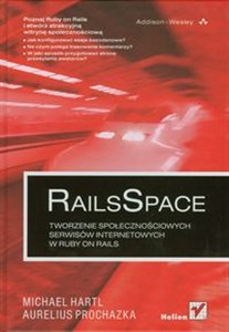 Obrazek RailsSpace Tworzenie społecznościowych serwisów internetowych w Ruby on Rails