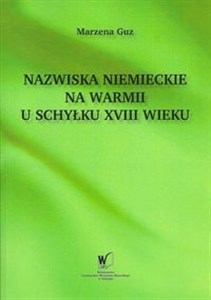 Picture of Nazwiska niemieckie na Warmii u schyłku XVIII wieku