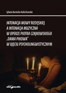 Obrazek Intonacja mowy rosyjskiej a intonacja muzyczna w operze Piotra Czajkowskiego