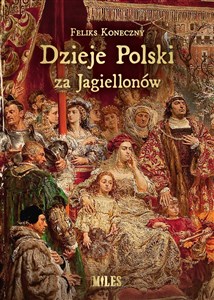 Picture of Dzieje Polski za Jagiellonów