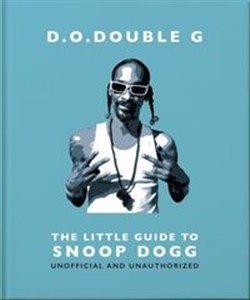 Picture of D. O. DOUBLE G: The Little Guide to Snoop Dogg