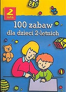 Picture of 100 zabaw dla dzieci 2-letnich