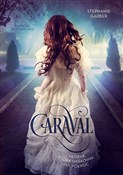 Caraval Ch... - Stephanie Garber -  Polish Bookstore 