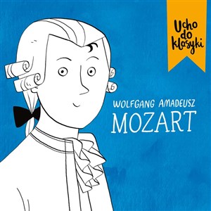 Picture of Ucho do klasyki Mozart