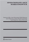 Opodatkowa... - Katarzyna Feldo, Anna Hornowska, Michał Majczyna, Jacek Matarewicz, Danuta Mochol-Gumowska, Sklepowi -  books from Poland