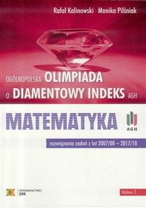 Picture of Ogólnopolska Olimpiada o Diamentowy Indeks AGH Matematyka rozwiązania zadań z lat 2007/08 - 2017/18
