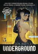 Undergroun... - Frantisek Kotleta -  books in polish 