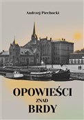 Książka : Opowieści ... - Andrzej Piechocki