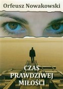 Czas prawd... - Orfeusz Nowakowski -  Książka z wysyłką do UK