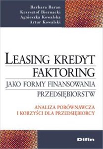 Picture of Leasing kredyt factoring jako formy finansowania przedsiębiorstw Analiza porównawcza i korzyści dla przedsiębiorcy