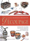 Decoupage ... - Roberta Costantin, Rafaela Anzolin -  books in polish 