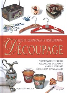 Picture of Decoupage Podstawowe techniki Malowanie dekoracji Marmurkowanie Pozłacanie