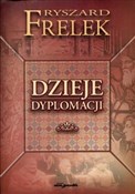 Książka : Dzieje dyp... - Ryszard Frelek
