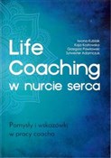 Life Coach... - Iwona Kubiak, Kaja Kozłowska, Grzegorz Pawłowski, Sylwester Adamczuk -  books in polish 