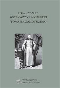 Picture of Dwa kazania wygłoszone po śmierci Tomasza Zamoyskiego