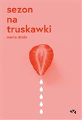 Sezon na t... - Marta Dzido -  books from Poland