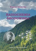 polish book : Radiochemi... - Bogdan Skwarzec