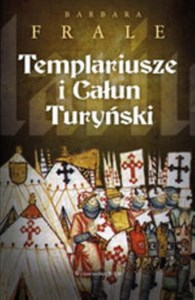 Obrazek Templariusze i Całun Turyński