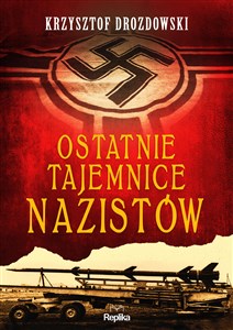 Picture of Ostatnie tajemnice nazistów
