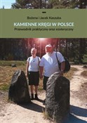 polish book : Kamienne k... - Bożena Kaszuba, Jacek Kaszuba