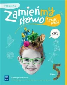 Picture of Język polski Zamieńmy słowo podręcznik klasa 5 szkoła podstawowa