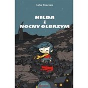 Hilda i no... - Luke Pearson -  foreign books in polish 