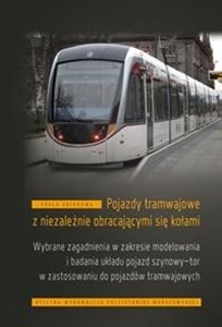 Obrazek Pojazdy tramwajowe z niezależnie obracającymi...