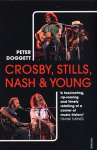 Picture of Crosby, Stills, Nash & Young The Biography