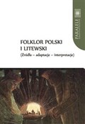 Polska książka : Folklor po... - Andrzej Baranow, Jarosław Ławski, Violetta Wróblewska