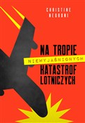 Na tropie ... - Christine Negroni -  books from Poland