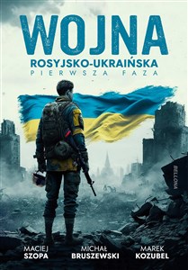 Obrazek Wojna rosyjsko-ukraińska. Pierwsza faza