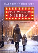 polish book : Pod tym sa... - Katarzyna Kielecka