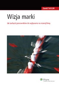 Picture of Wizja marki Jak zachęcić pracowników do wpływania na rozwój firmy