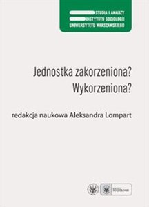 Obrazek Jednostka zakorzeniona Wykorzeniona