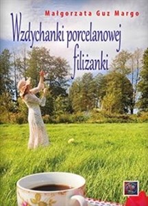 Picture of Wzdychanki porcelanowej filiżanki