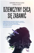 Dziewczyny... - Adrianna Michalewska, Izabela Szolc -  Książka z wysyłką do UK