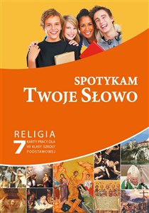 Picture of Spotykam Twoje Słowo Religia 7 Karty pracy Szkoła podstawowa