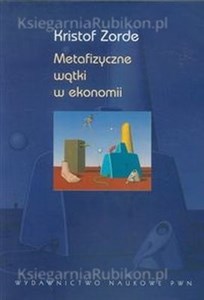 Picture of Metafizyczne wątki w ekonomii