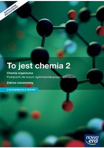 Picture of To jest chemia 2 Podręcznik Zakres rozszerzony z dostępem do e-testów Szkoła ponadgimnazjalna