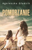 Pomorzanie... - Agnieszka Gładzik -  Polish Bookstore 