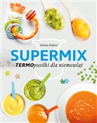 Supermix T... - Desiree Peikert -  books in polish 