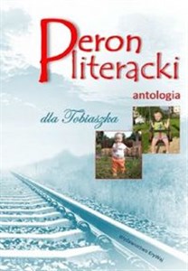 Picture of Peron literacki dla Tobiaszka Antologia