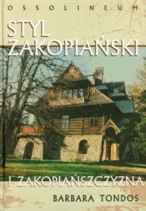 Picture of Styl zakopiański i Zakopiańszczyzna