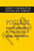 Poglądy po... - Jerzy Chorążuk, Zdzisław Sirojć -  foreign books in polish 
