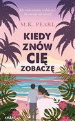 Kiedy znów... - M.K. Pearl -  books in polish 