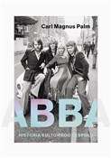 Abba Histo... - Carl Magnus Palm -  books in polish 