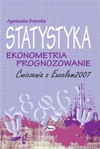 Picture of Statystyka Ekonometria Prognozowanie Ćwiczenia z Excelem 2007 + CD