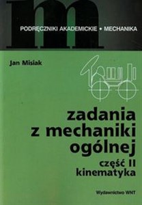 Picture of Zadania z mechaniki ogólnej Część 2 Kinematyka